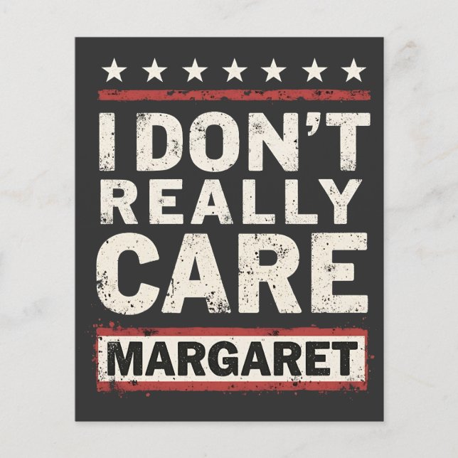 Ich kümmere mich nicht wirklich um Margaret J.D. V Flyer (Vorne)