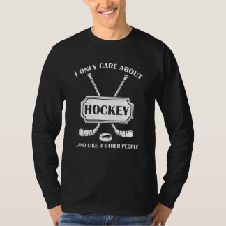 Ich kümmere mich nur um Eishockey Eishockeyspieler T-Shirt
