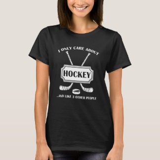 Ich kümmere mich nur um Hockey Eishockeyspieler T-Shirt