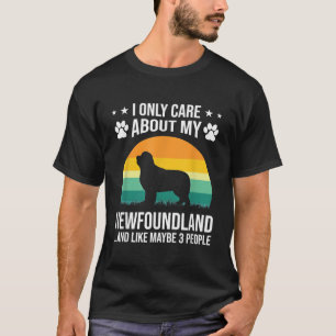 Ich kümmere mich nur um meinen Neufundland-Hund Lo T-Shirt