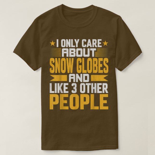 Ich kümmere mich nur um Schneeländer und wie ander T-Shirt (Design vorne)