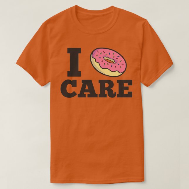 Ich kümmere mich T-Shirt (Design vorne)