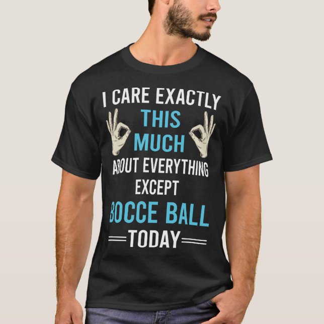 Ich kümmere mich um Bocce Ball Bocci Boccie T-Shirt (Vorderseite)