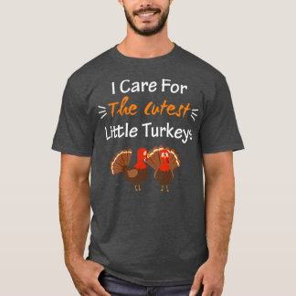 Ich kümmere mich um die Niedlichsten kleinen Truth T-Shirt