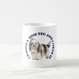 Ich küsste einen Shih Tzu Kaffeetasse