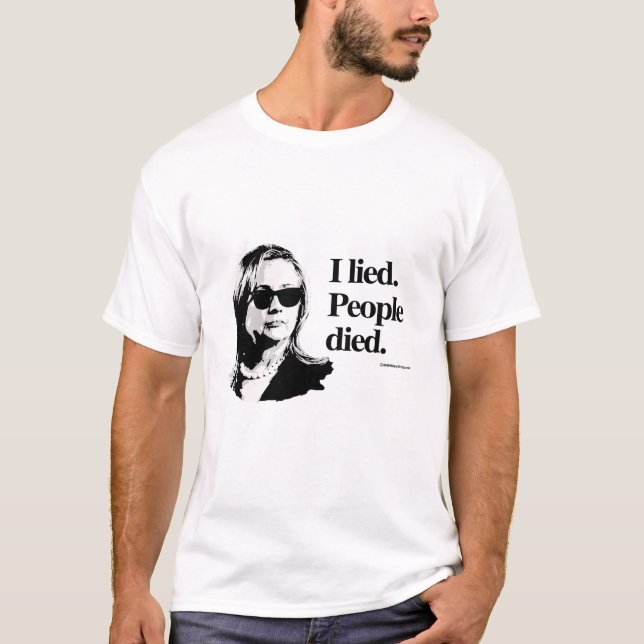 Ich lag und Leute starben - AntiHillary png.png T-Shirt (Vorderseite)