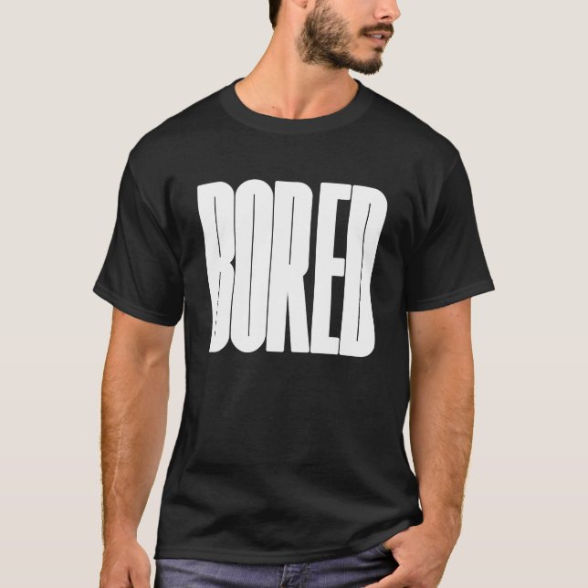 Ich langweile mich, fett zu sein Logo T-Shirt (Vorderseite)