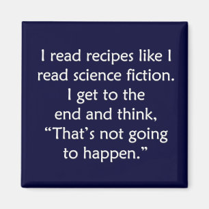 Ich las Rezepte, wie ich Science Fiction… las Magnet