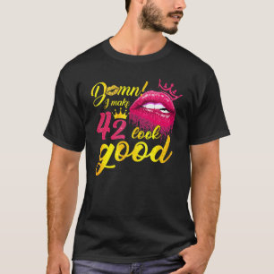Ich lasse 42 gut aussehen, wenn 42. T-Shirt