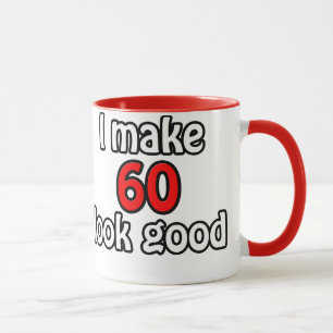 Ich lasse 60 gut aussehen tasse