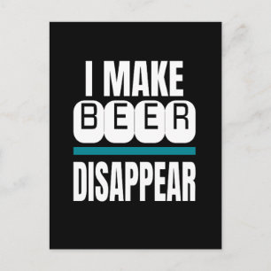 Ich lasse Bier verschwinden Postkarte
