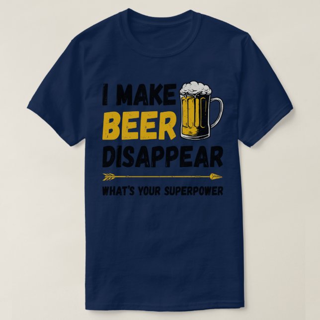 Ich lasse Bier verschwinden T-Shirt (Design vorne)