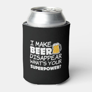 Ich lasse Bier verschwinden, was Ihre Supermacht Dosenkühler