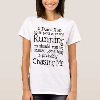Ich lasse nicht T-Shirt laufen
