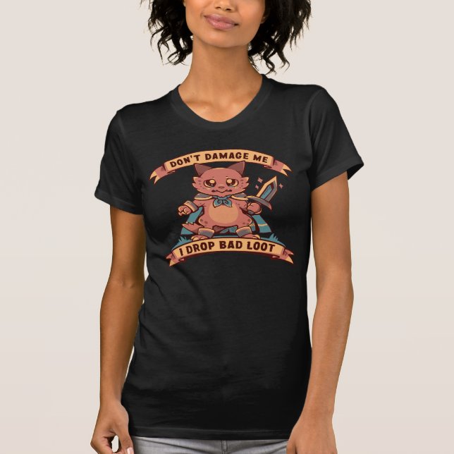 Ich lasse schlechte Beute fallen T-Shirt (Vorderseite)