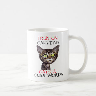 ICH LAUFE AUF CAFFEINE CATS & CUSS WORDS COFFEE TA KAFFEETASSE