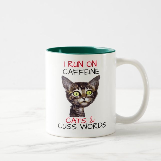 ICH LAUFE AUF CAFFEINE CATS & CUSS WORTEN ZWEIFARBIGE TASSE (Rechts)