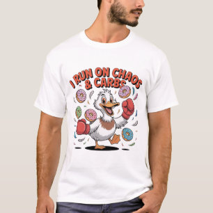Ich laufe auf Chaos und Kohlenhydrate Lustige Ente T-Shirt