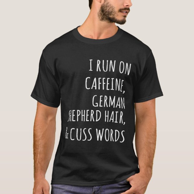Ich laufe auf der Koffein-Schäferhaar T-Shirt (Vorderseite)