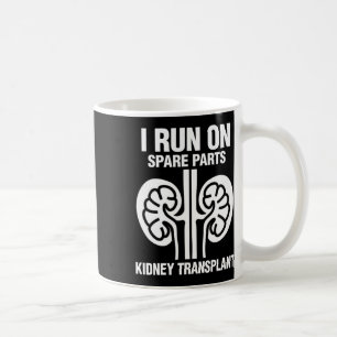 Ich laufe auf Ersatzteilen Fun Niere Transplantati Kaffeetasse