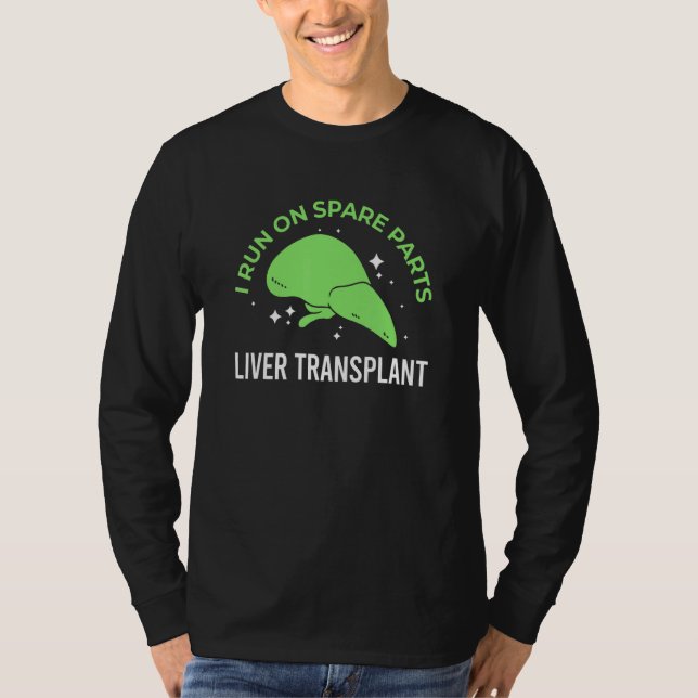 Ich laufe auf Ersatzteilen Leberspenderorgantransp T-Shirt (Vorderseite)