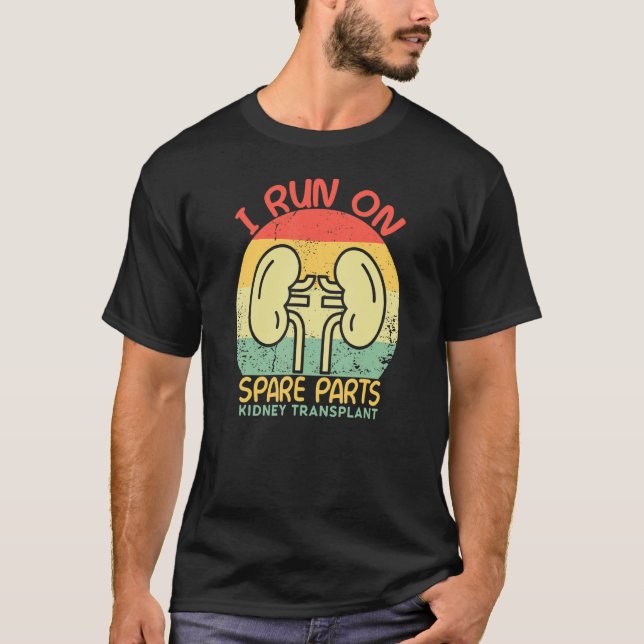 Ich laufe auf Ersatzteilen Nierentransplantation N T-Shirt (Vorderseite)