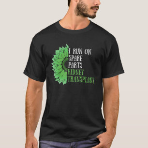 Ich laufe auf Ersatzteilen Nierentransplantation S T-Shirt
