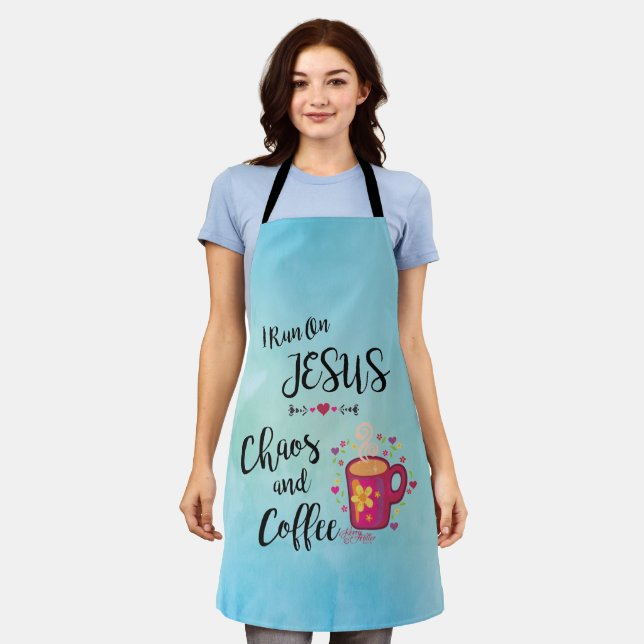 Ich laufe auf Jesus, Chaos und Kaffee-Schürze Schürze (Getragen)