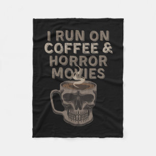 Ich laufe auf Kaffee und Horror-Filmen Schädel Ha Fleecedecke
