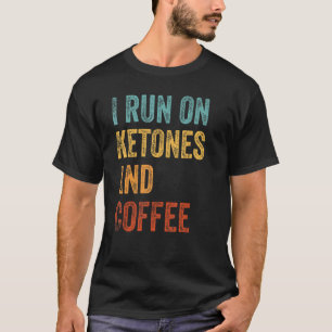 Ich laufe auf Kaffee und Ketonen Kegel Lifestyle 1 T-Shirt
