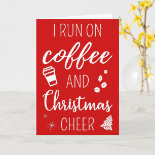 Ich laufe auf Kaffee und Weihnachts-Chef Karte