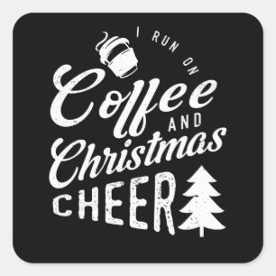 Ich laufe auf Kaffee und Weihnachtskaue Quadratischer Aufkleber