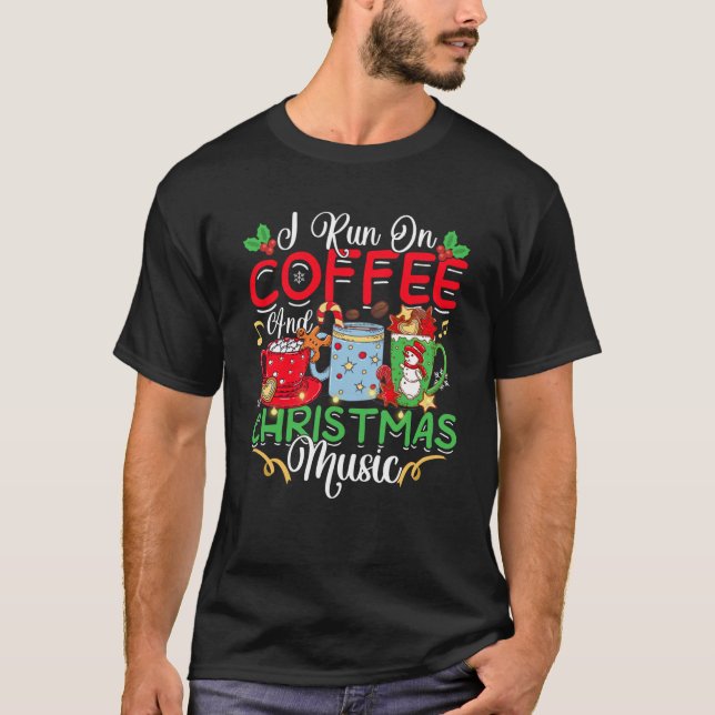 Ich laufe auf Kaffee- und Weihnachtsmusik Eggnog L T-Shirt (Vorderseite)