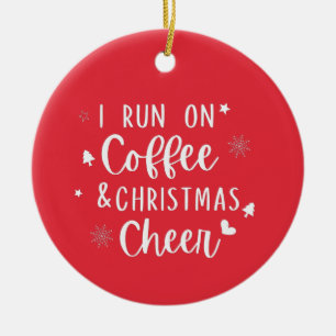 Ich laufe auf Kaffee Weihnachten jubeln   Keramik Ornament