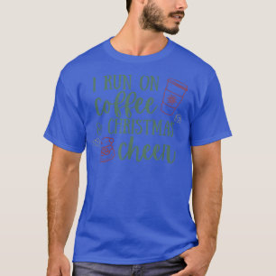 Ich laufe auf Kaffee & Weihnachts-Chef Holiday Kof T-Shirt