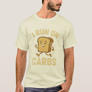 "Ich laufe auf Kohlenstoff" Funny Brot T - Shirt