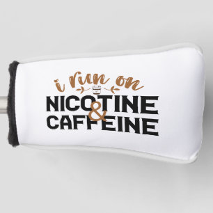 Ich laufe auf Nikotin & Coffeine Funny Coffee Addi Golf Headcover