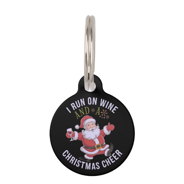 Ich laufe auf Wein und Weihnachten Chef Haustiermarke (Vorderseite)