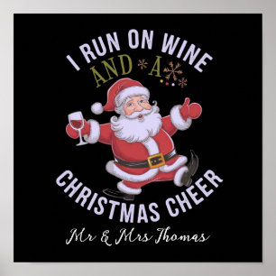 Ich laufe auf Wein und Weihnachtsstimmung  Poster