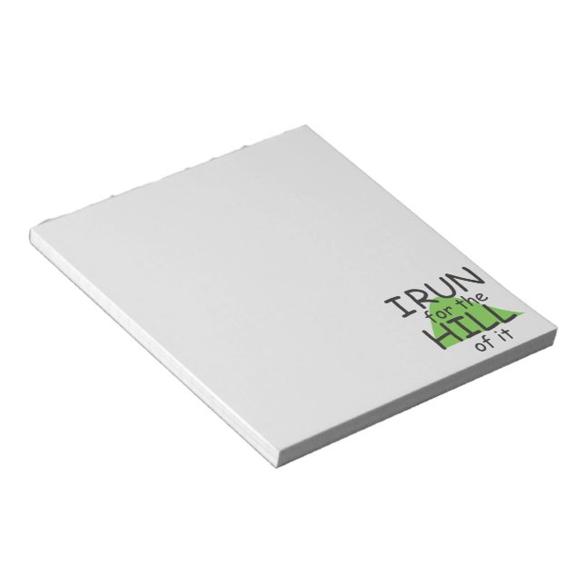 Ich laufe für den Hügel es © Funny Runner Notepad Notizblock (angewinkelt)
