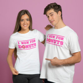Ich laufe für Donuts pink Funny Zitat über laufen T-Shirt
