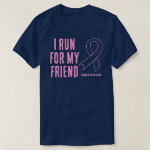 Ich laufe für meinen Freund rosa Band T-Shirt