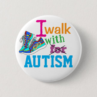 Ich laufe mit Autismus- Autismus-Bewusstseins-Butt Button