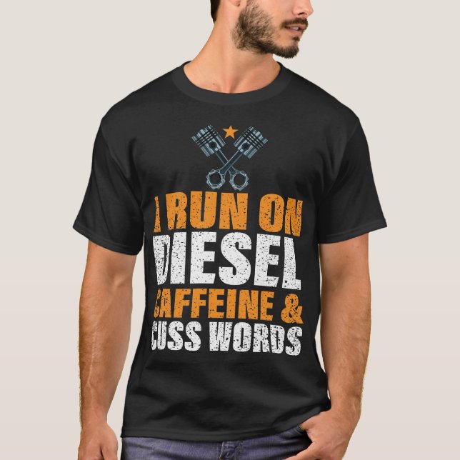 Ich laufe mit Dieselcoffein & Cuss Worten T-Shirt (Vorderseite)