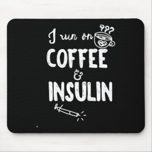 Ich laufe mit Kaffee und Insulin Fun Diabetes Awar Mousepad