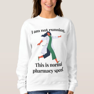 Ich laufe nicht...das ist die normale Geschwindigk Sweatshirt
