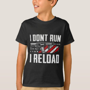 Ich laufe nicht, ich lade nach USA-Flagge Pro-Waff T-Shirt