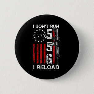 Ich laufe nicht, ich lade nach - USA-Gewehrflagge Button