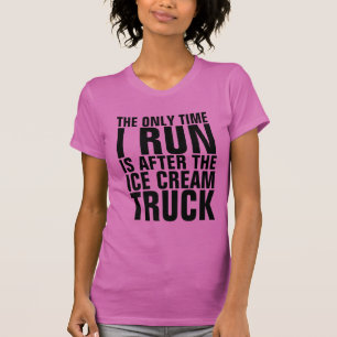 ICH LAUFE NUR NACH DEM EISKREATISCHEN LKW-T - Shir T-Shirt