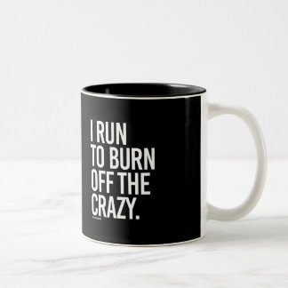 Ich laufe, um das verrückte aufzubrauchen - zweifarbige tasse
